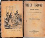 Marco Visconti. Storia del Trecento. Cavata dalle cronache di quel tempo