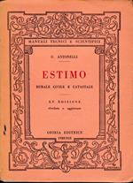 Estimo. Rurale civile e catastale
