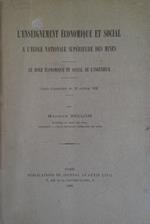 Enseignement économique et social à l'école nationale supérieure des mines. Le role économique et social de l'ingégnieur