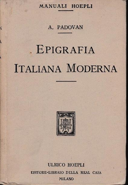 Epigrafia Italiana Moderna - A. Padovan - copertina