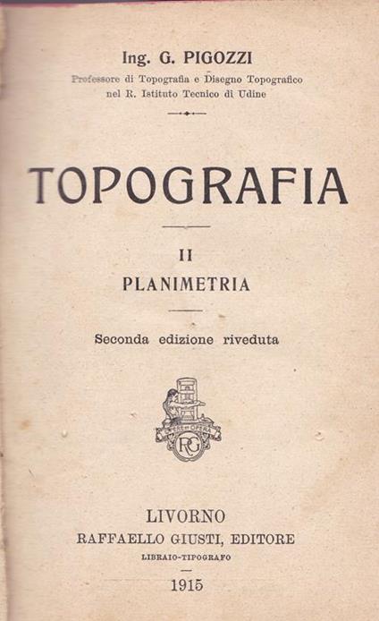 Topografia. II. Planimetria - G. Pigozzi - copertina