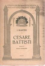 Cesare Battisti. I martiri