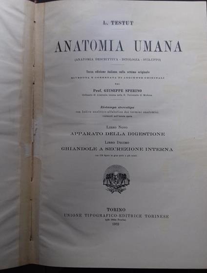 Anatomia Umana. Libro Nono: apparato della digestione Libro Decimo: Ghiandole a secrezione interna - Léon Testut - copertina