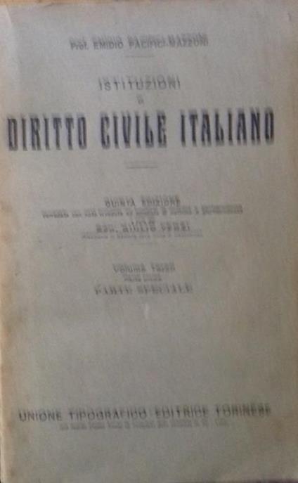 Istituzioni di Diritto civile italiano. Volume terzo, parte prima - Parte speciale - Emidio Pacifici Mazzoni - copertina