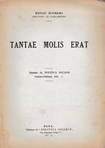 Tantae Molis Erat. Estratto da Politica Sociale Gen.- Feb. 1931