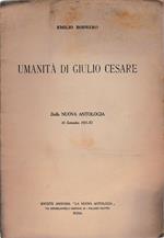 Umanità di Giulio Cesare. Dalla Nuova Antologia 16 Sett. 1933-XI