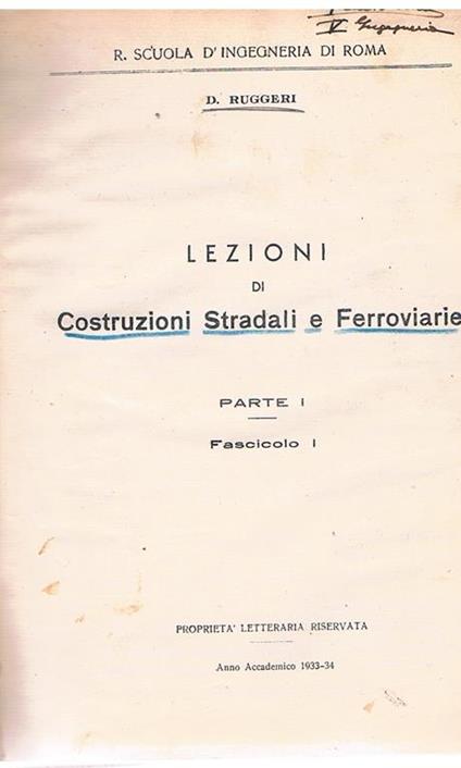 Lezioni di costruzioni stradale e ferroviarie. Parte 1-2-3 - D. Ruggeri - copertina