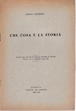 Che cosa è la storia. Estratto dagli atti del IX congresso Nazionale di Filosofia Padova 20-23 Sett. 1934