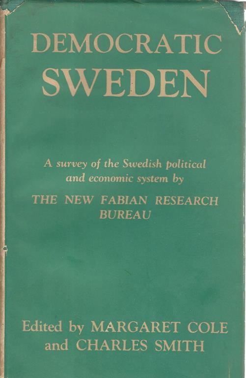 Democratic Sweden. a survey of the Swedish political and economic system by the new fabian research bureau - copertina
