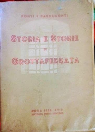 Storia e storie di Grottaferrata - Ermanno Ponti - copertina