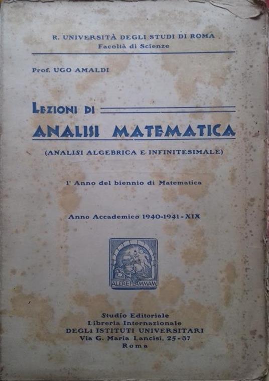 Lezioni di Analisi Matematica (Analisi Algebrica e Infinitesimale) - Ugo Amaldi - copertina
