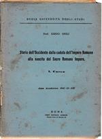 Storia dell'Occidente dalla caduta dell'Impero Romano alla nascita del Sacro Romano Impero. I corso. Prima e seconda parte