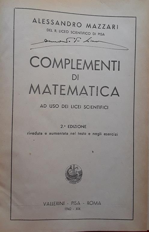 Complementi di matematica ad uso dei licei scientifici - Alessandro Mazzari - copertina
