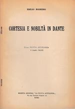 Cortesia e nobiltà in Dante. Dalla Nuova Antologia 16 Agosto 1942-XX