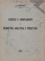 Esercizi e complementi di geometria analitica e proiettiva