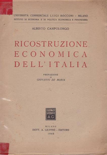 Ricostruzione economica dell'Italia - Alberto Campolongo - copertina