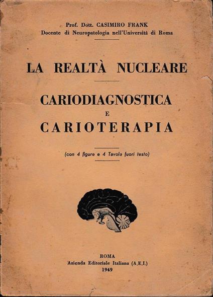 realtà nucleare. Cariodiagnostica e Carioterapica - Christopher Frank - copertina