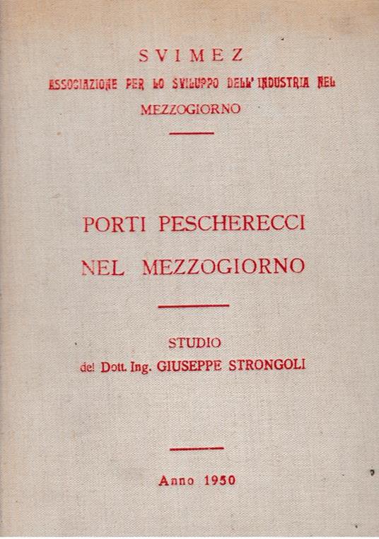 Porti pescherecci nel mezzogiorno - G. Strongoli - copertina