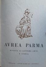 Aurea Parma. Rivista di lettere arte e storia. Annata completa 1951