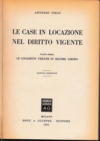 case in locazione nel diritto vigente. Parte prima. Parte seconda - Antonio Visco - copertina