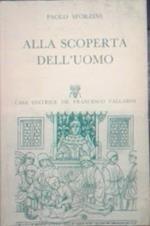 Alla scoperta dell'uomo