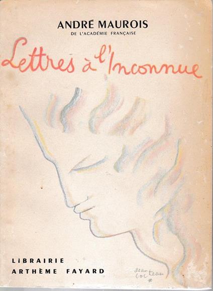 Lettres a l'Inconnue - André Maurois - copertina