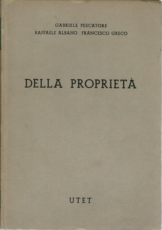 Della proprietà. Libro III. Tomo terzo - Gabriele Pescatore - copertina