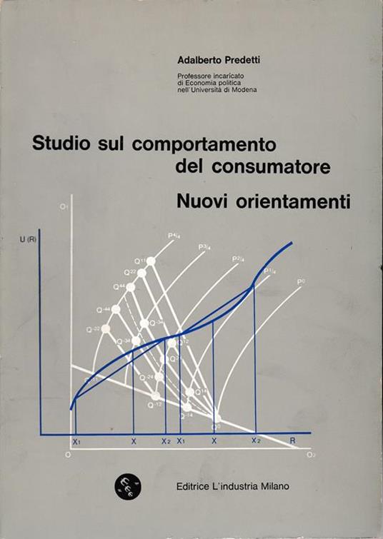 Studio sul comportamento del consumatore. Nuovi orientamenti - Adalberto Predetti - copertina