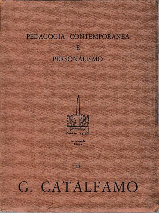 Pedagogia contemporanea e personalismo vol. 61 - Giuseppe Catalfamo - copertina