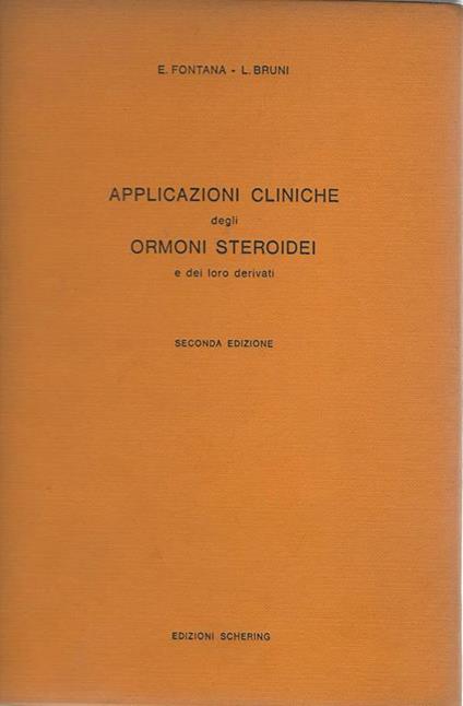 Applicazioni cliniche degli ormoni steroidei e dei loro derivati - Enzo Fontana - copertina