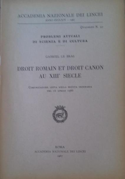 Droit romain et droit canon au XIII siecle - Gabriel Le Bras - copertina