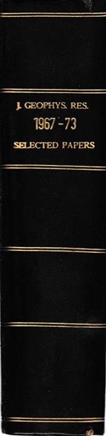 Journal of Geophisical Research, Selected papers 1967-73 vol. 72 no. 2