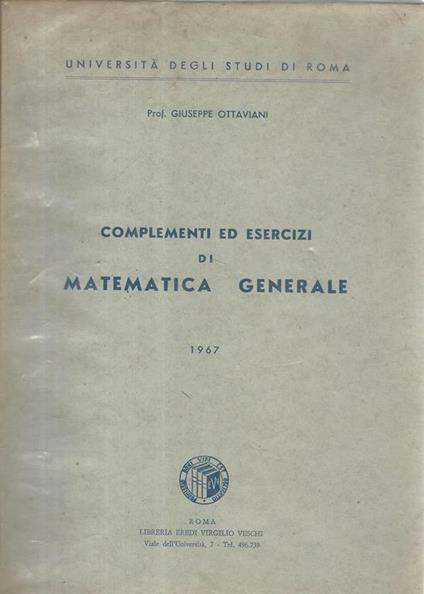 Complementi ed esercizi di matematica generale - Giuseppe Ottaviani - copertina