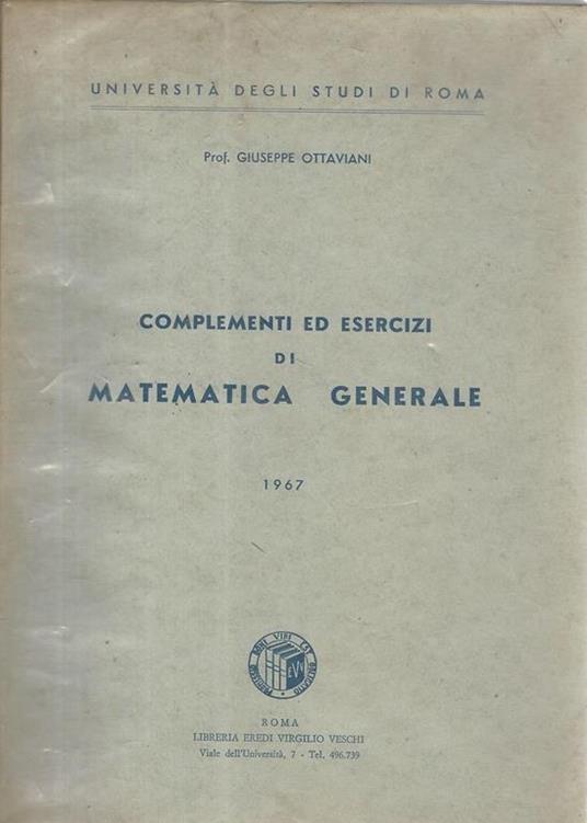 Complementi ed esercizi di matematica generale - Giuseppe Ottaviani - copertina