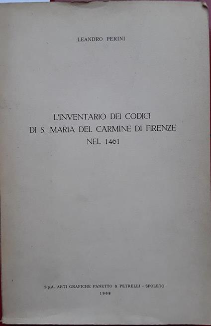 inventario dei codici di S. Maria del Carmine di Firenze nel 1461 - Leandro Perini - copertina