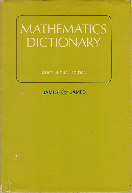 Mathematics dictionary. Multilingual edition - copertina