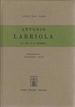 Antonio Labriola. La vita e il pensiero (rist. anast. 1935)