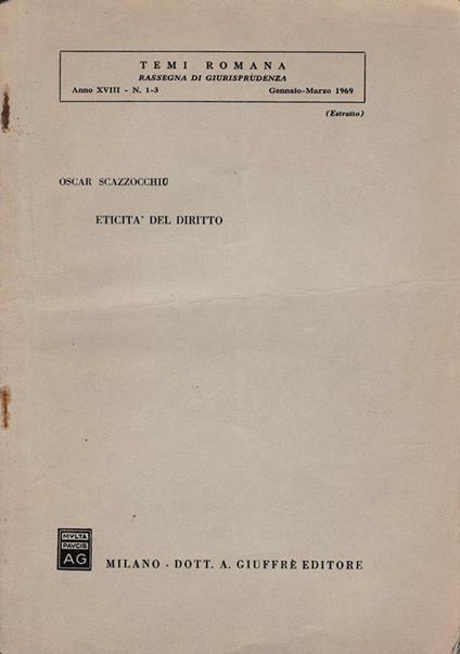 Eticità del diritto. Temi Romana anno XVIII n1-3 Genn.- Mar. 1969 - Oscar Scazzocchio - copertina