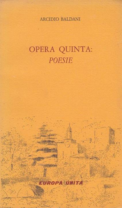 Opera quinta: Poesie - Arcidio Baldani - copertina