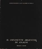 cofanetto argenteo di Anagni. Restauro e ricerche