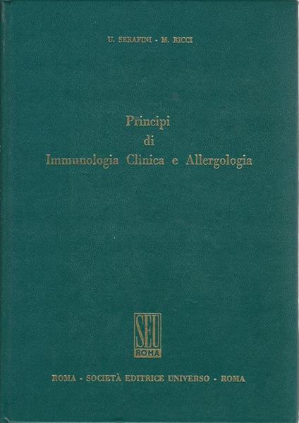Principi di immunologia clinica e allergologia - Ugo Mario Serafini - copertina
