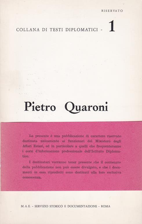 Pietro Quaroni. Collana di testi diplomatici.1. RISERVATO - Pietro Quaroni - copertina