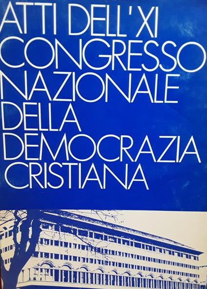 Atti dell'XI congresso nazionale della democrazia cristiana - copertina