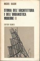 Storia dell'architettura e dell'urbanistica moderne. Volumi I - II - III