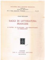 Saggi di letteratura francese. Il teatro, il classicismo, dal Romanticismo al surrealismo