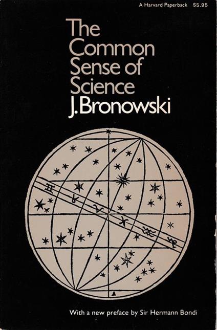 Common Sense of Science - Jacob Bronowski - copertina
