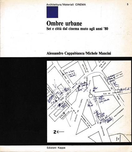 Ombre urbane. Set e città dal cinema muto agli anni '80 - Alessandro Cappabianca - copertina