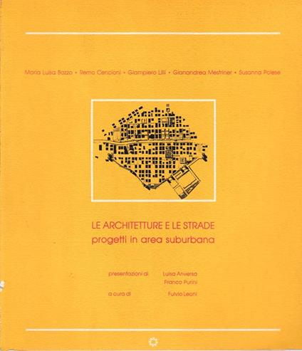 architetture e le strade. Progetti in area suburbana - copertina