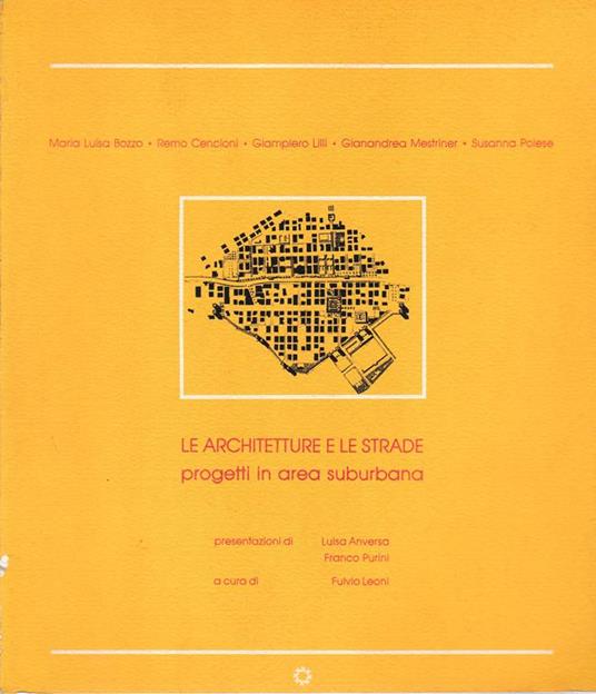 architetture e le strade. Progetti in area suburbana - copertina