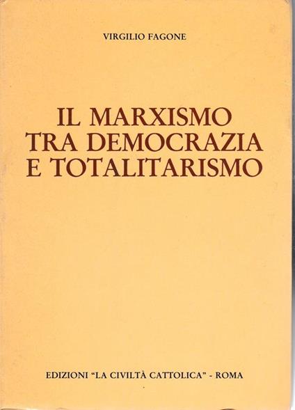 Marxismo tra democrazia e totalitarismo - Vittorio Fagone - copertina